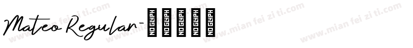 Mateo Regular字体转换